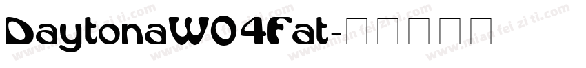 Daytona W04 Fat字体转换